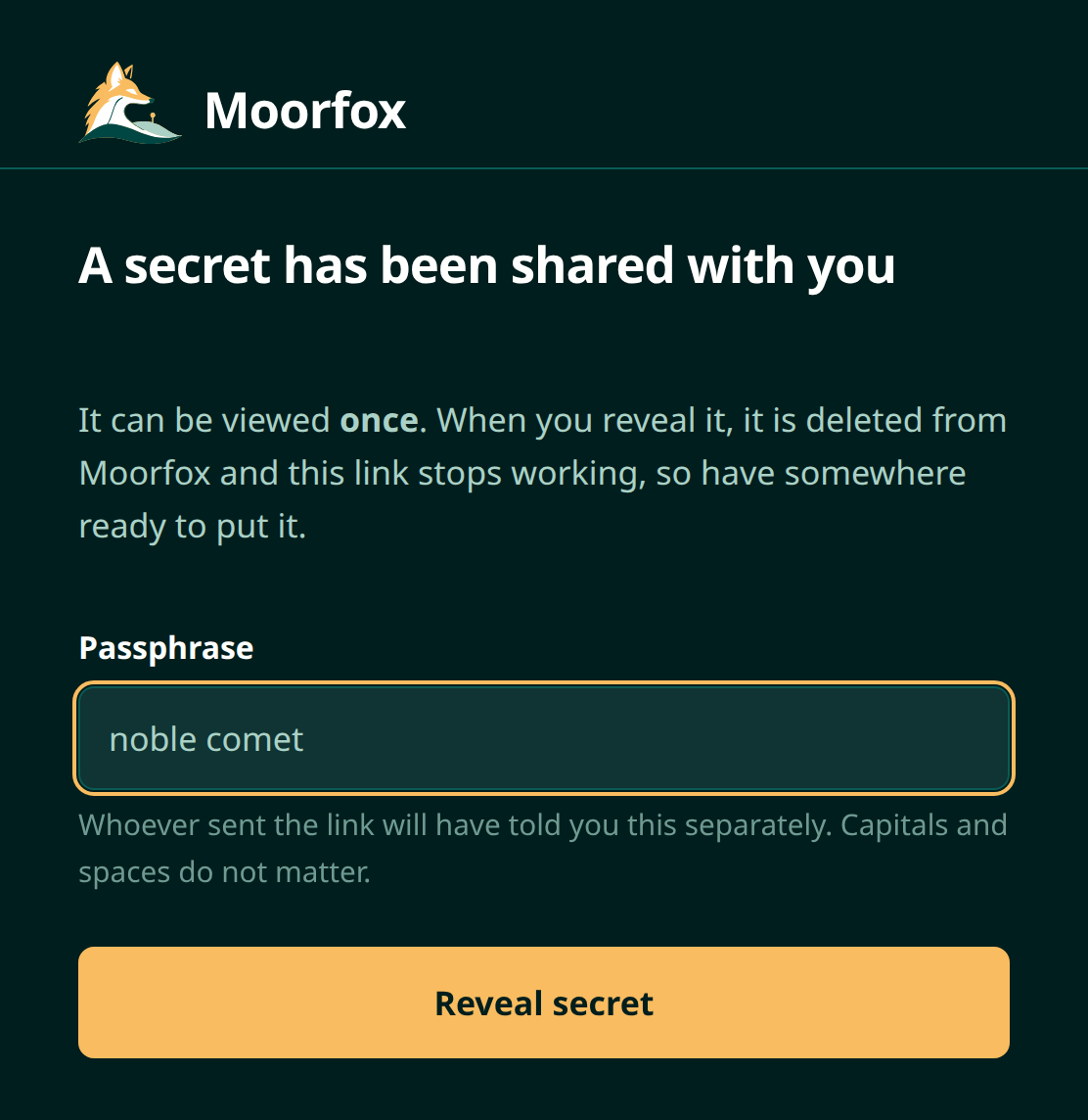 The page the recipient sees, asking for the passphrase above a Reveal secret button